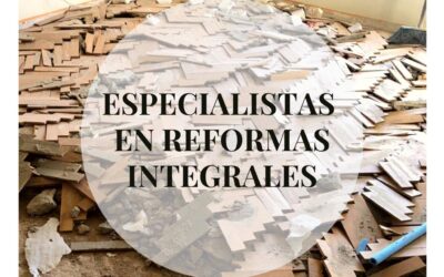 Especialistas en reformas integrales